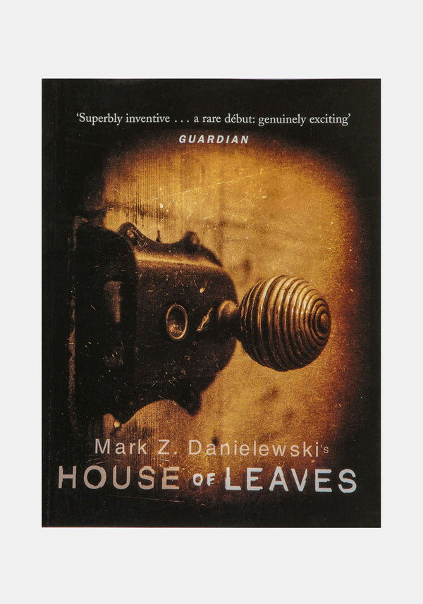 House Of Leaves by Mark Z Danielewski