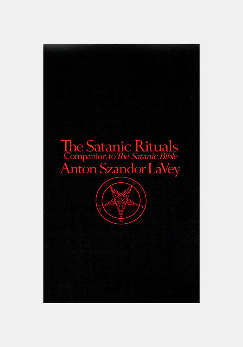 Satanic Rituals by Anton Szandor La Vey